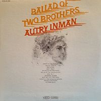 Autry Inman - Ballad Of Two Brothers